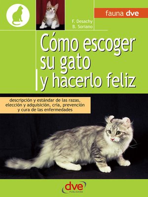 cover image of Cómo escoger su gato y hacerlo feliz
